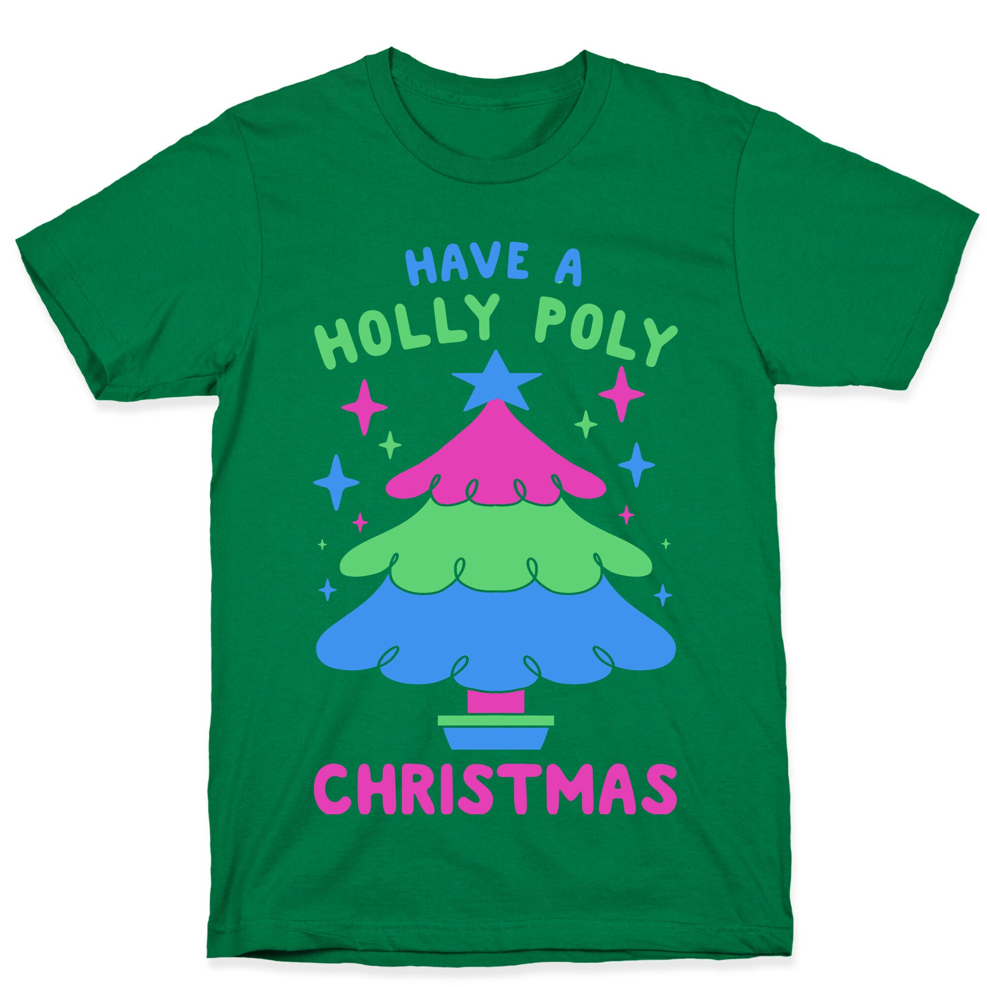 Have a Holly Poly Christmas T-Shirt